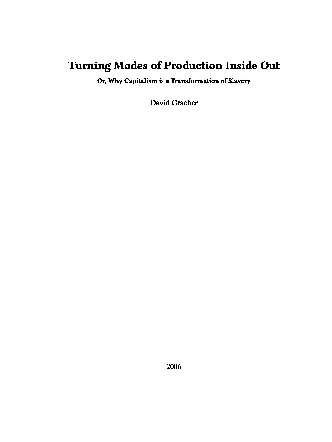 turning-modes-of-production-inside-out-or-why-capitalism-is-a