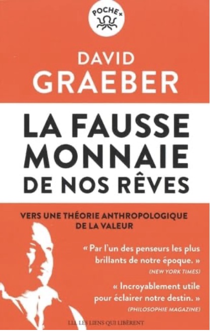 La fausse monnaie de nos rêves: vers une théorie anthropologique de la valeur