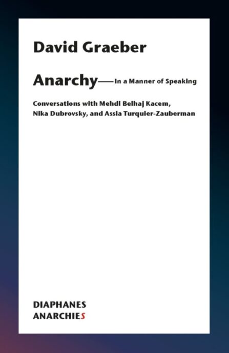 Anarchy—In a Manner of Speaking