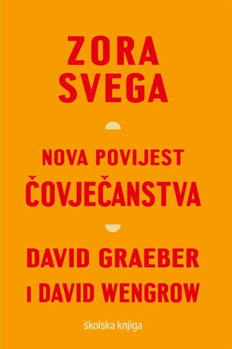 Zora svega – nova povijest čovječanstva