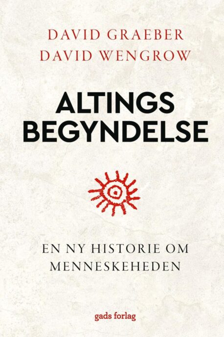 Altings begyndelse: En ny historie om menneskeheden