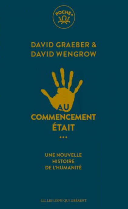 Au commencement était: Une nouvelle histoire de l'humanité