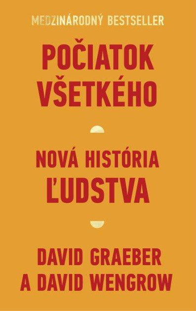 Počiatok všetkého: Nová história ľudstva