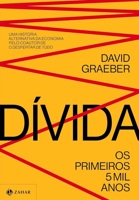 Dívida: os Primeiros 5.000 Anos