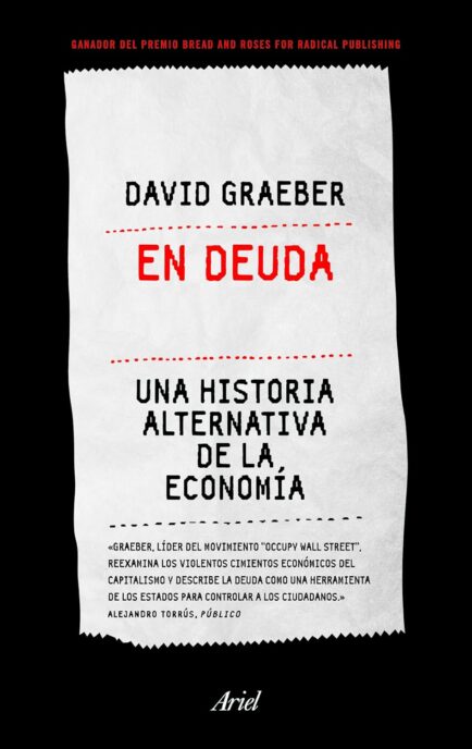 En deuda: Una historia alternativa de la economía