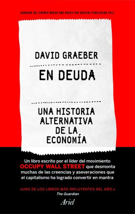 En deuda: Una historia alternativa de la economía