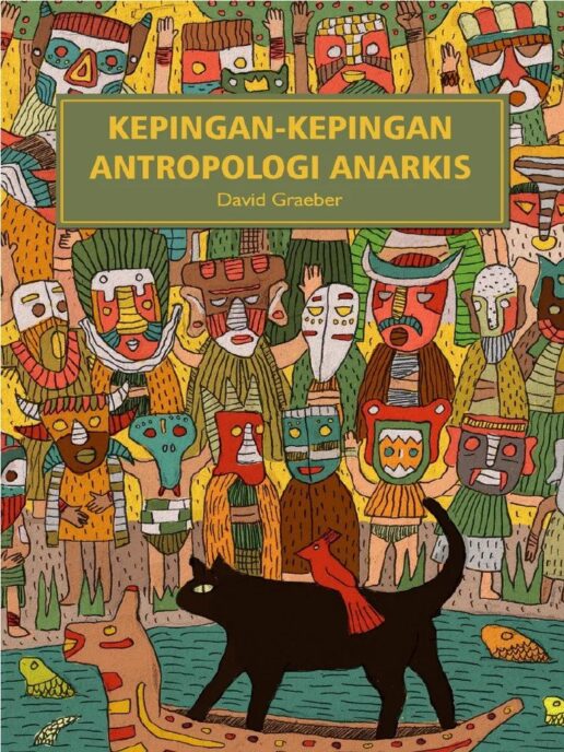 Kepingan-Kepingan Antropologi Anarkis