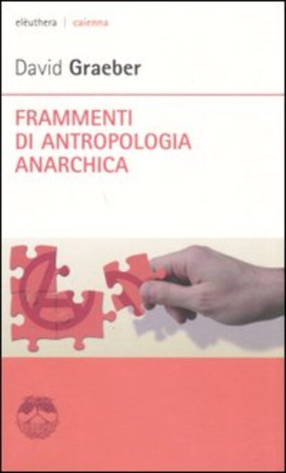 Frammenti di antropologia anarchica