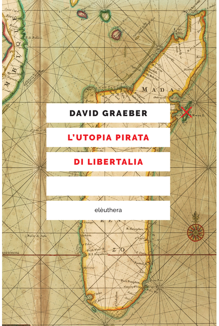 L'utopia pirata di Libertalia