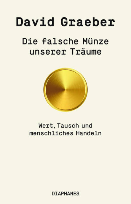 Die falsche Münze unserer Träume